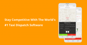 4 Innovative ways to stay competitive with the taxi dispatch software