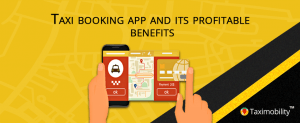 Do we really need a taxi booking app and why?
