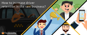 4 effective driver retention ideas for successful on-demand taxi business